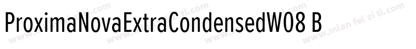 ProximaNovaExtraCondensedW08 Bd Reg字体转换